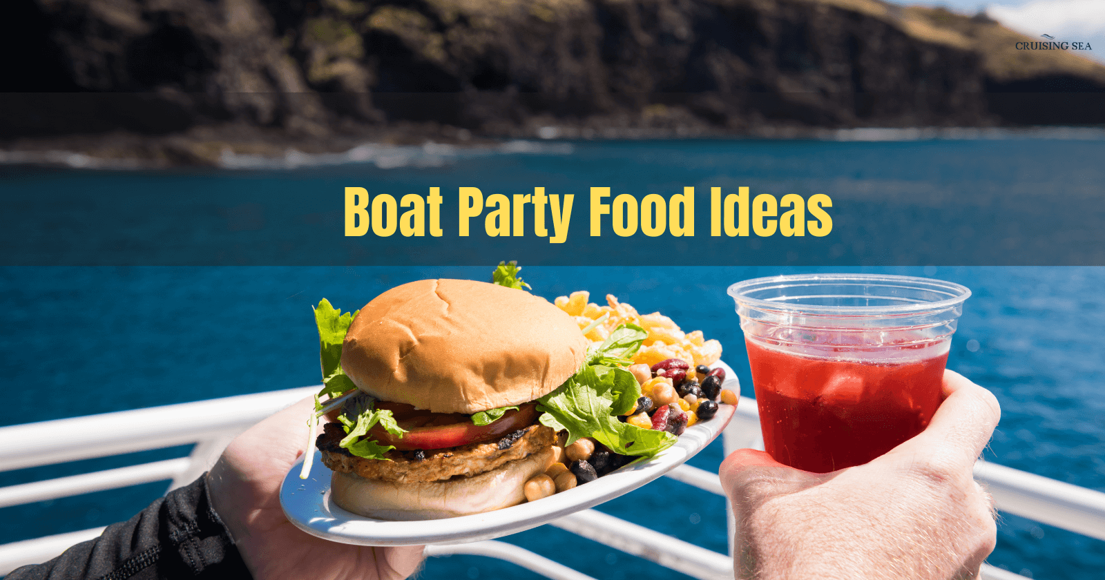 Boat Party Food Ideas