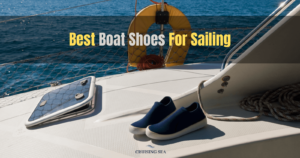 Best Boat Shoes For Sailing 2023