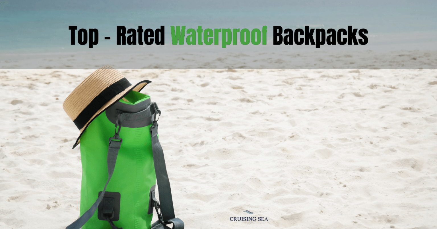 10 TopRated Waterproof Backpacks 2023 That Keep Water Out