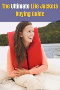 The ultimate life vest buying guide