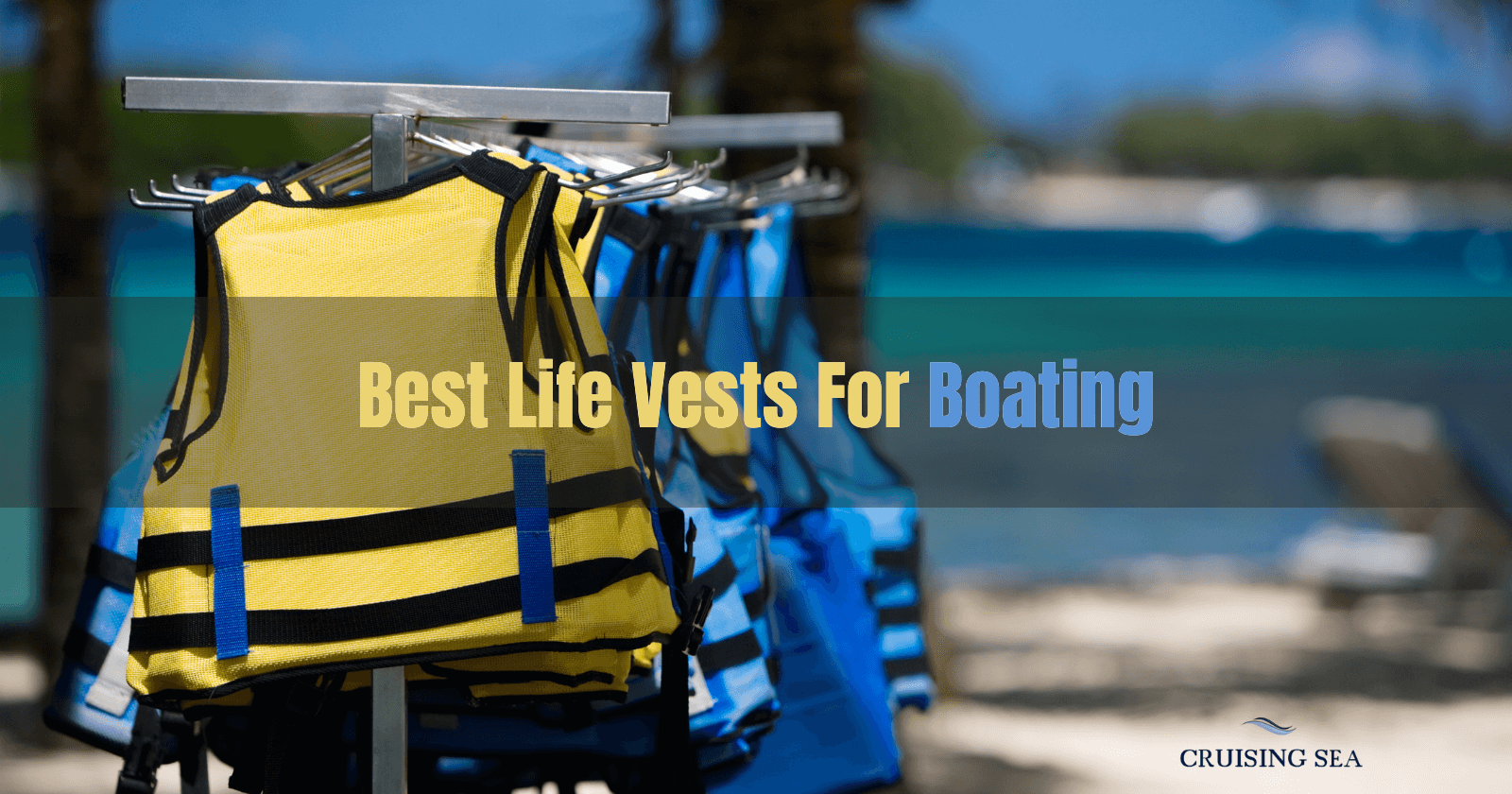 3 Highest Rated Life Vests for Boating