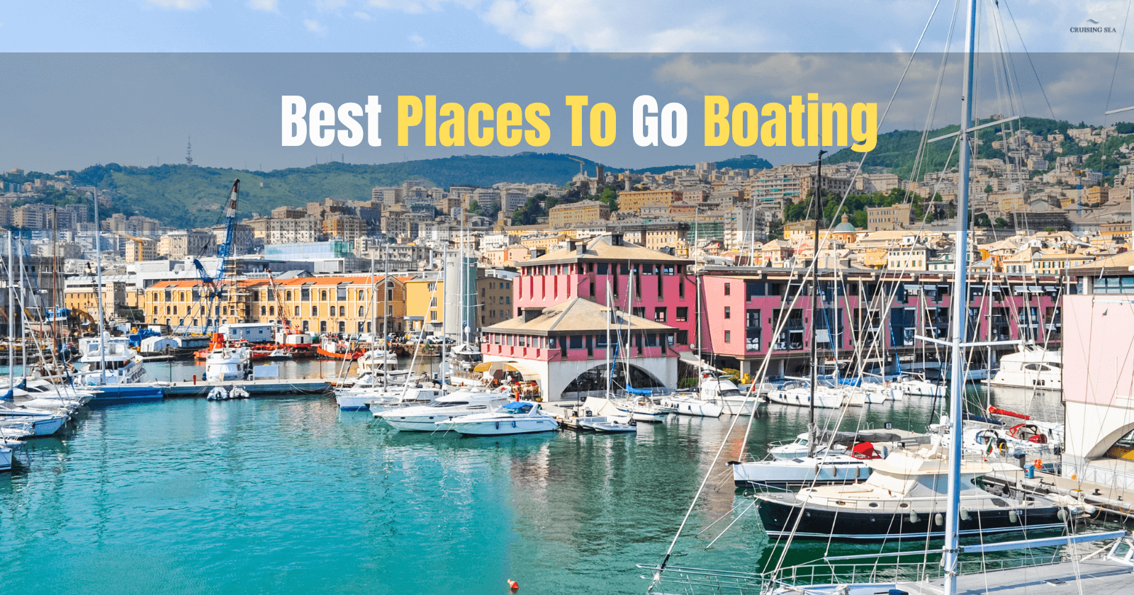 Best Places to Visit by Boat