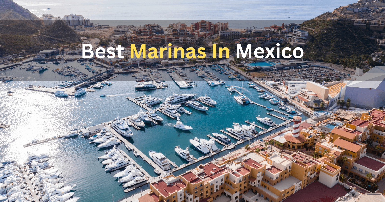 Best Marinas In Mexicos